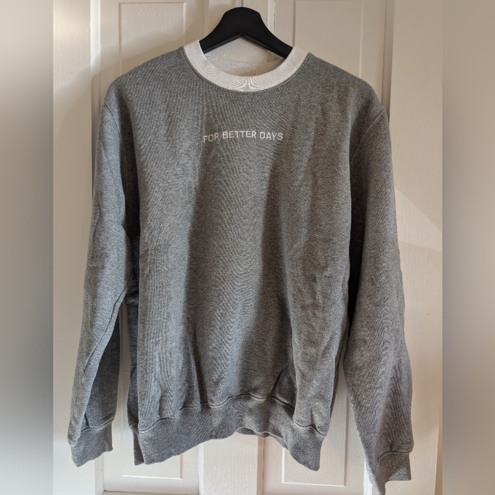 For Days Sweatshirt